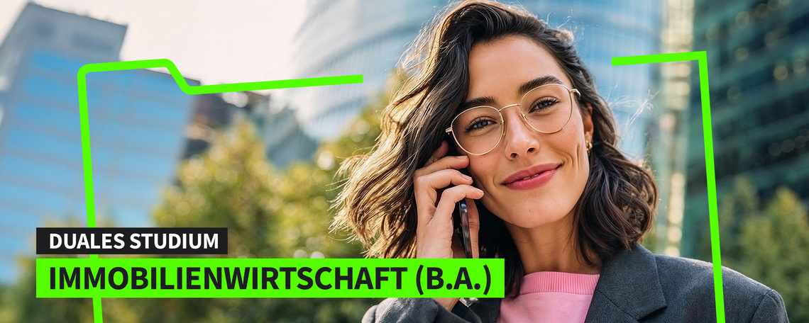 Duales Studium Immobilienwirtschaft (B.A.) am Campus oder virtuell