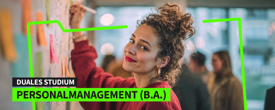 Duales Studium Personalmanagement (B.A.) am Campus oder virtuell
