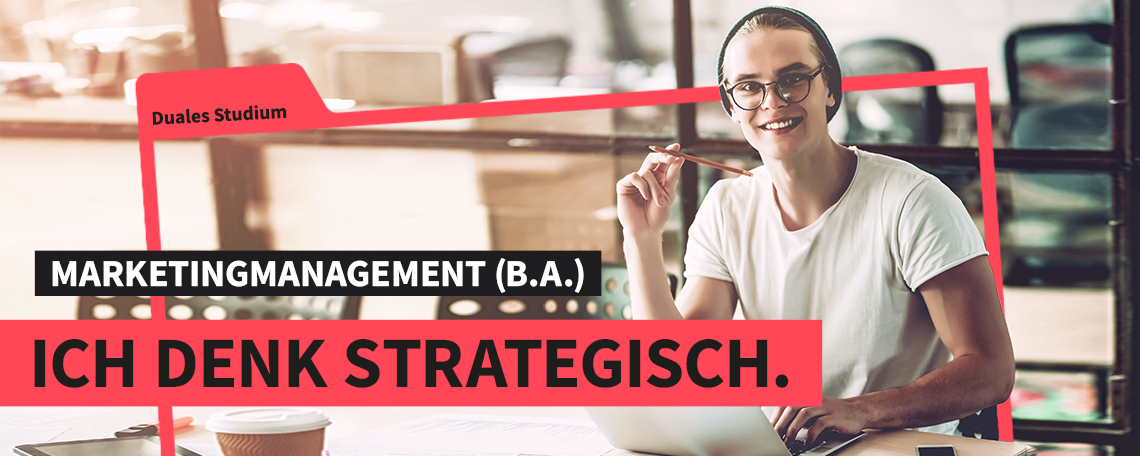 Duales Studium Marketingmanagement (B.A.)